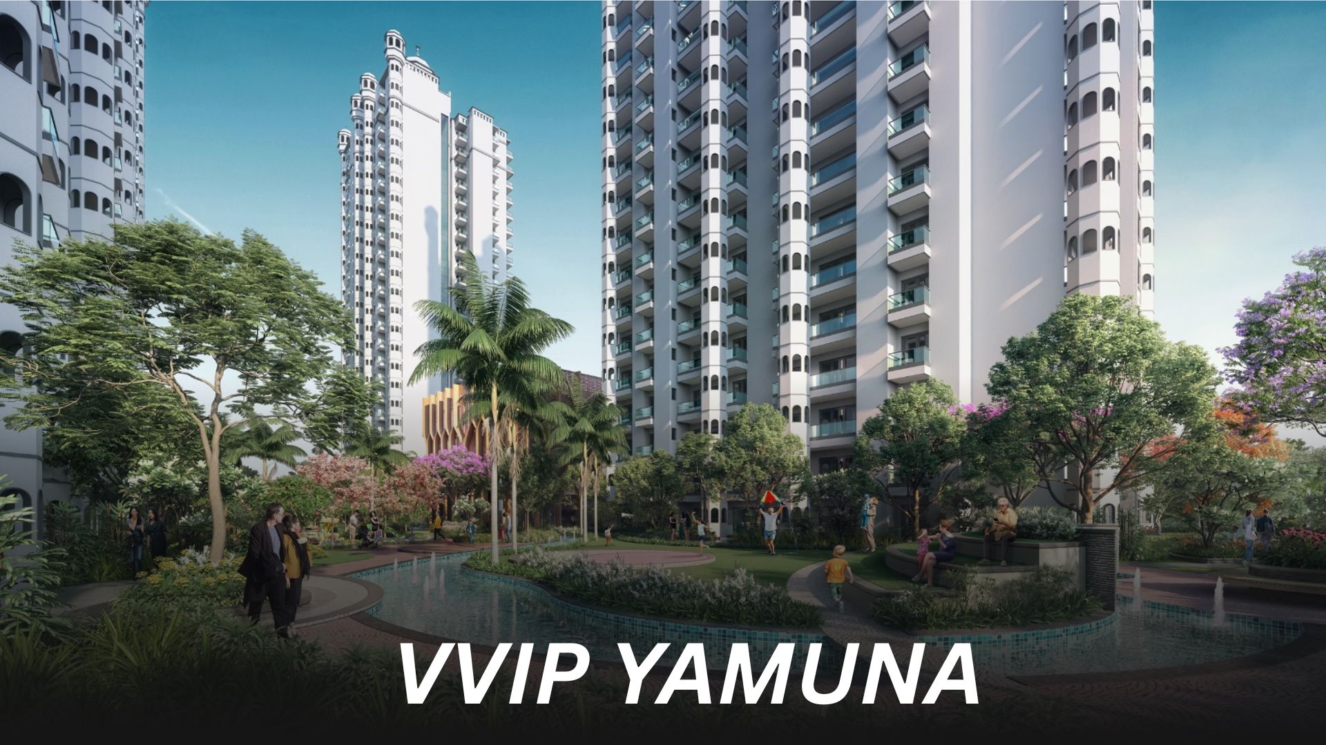 VVIP Yamuna