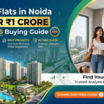3 BHK Flat in Noida Under ₹1 Crore in 2026: Best Locations, Projects & Buying Guide